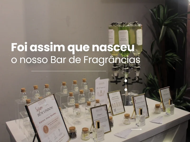 Bar de Fragrâncias Vellor | Uma experiência que seus convidados vão levar para casa